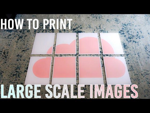 How to Print Large Scale Images on a Regular Printer