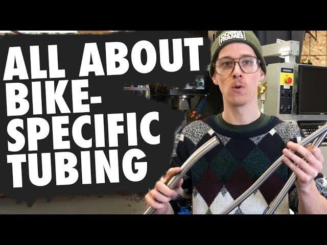 Bike-Specific Tubing: What You Need to Know | Bicycle Framebuilding