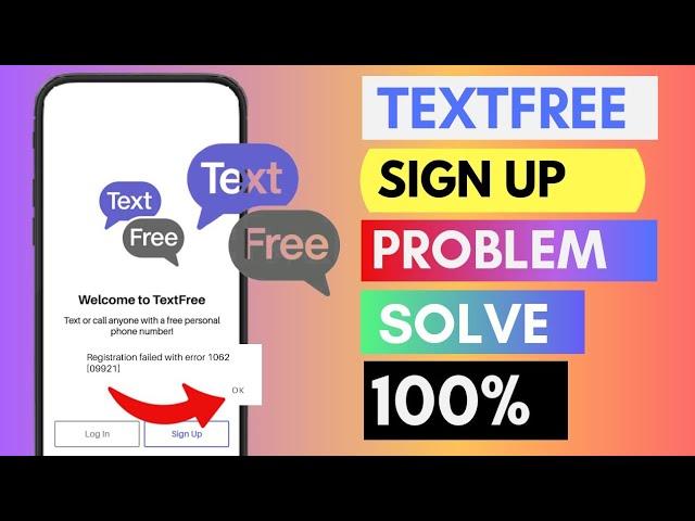 TextFree Sign Up Problem Fix ( 100% Working ) | Textfree Registration Error Problem Solve in 2022