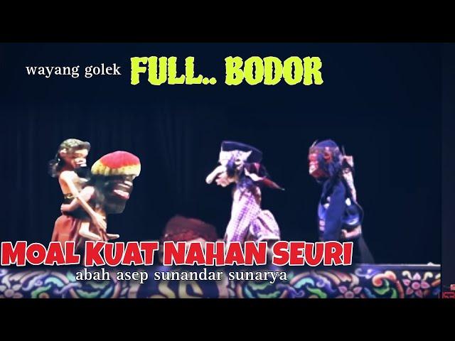 WAYANG GOLEK!! FULL NGABODOR MATAK HESE NAHAN SEURI, dalang Abah asep sunandar sunarya