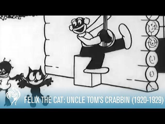 Felix The Cat: Uncle Tom's Crabbin (1920-1929) | British Pathé