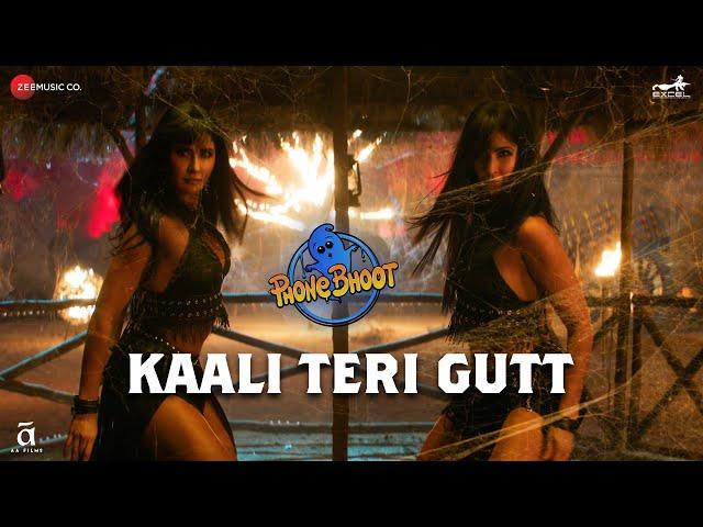 Kaali Teri Gutt - Phone Bhoot | Katrina Kaif, Ishaan, Siddhant C | Romy, Sakshi Holkar, Roy, Kumaar