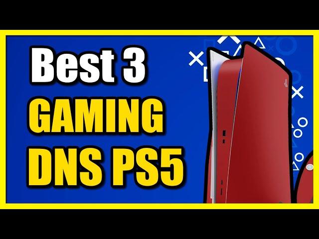 How to Change DNS on PS5 to 3 Best Gaming DNS Servers