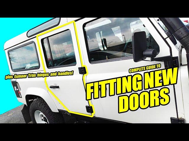 Fitting new Defender rear doors with Exmoor Trim handles and hinges.