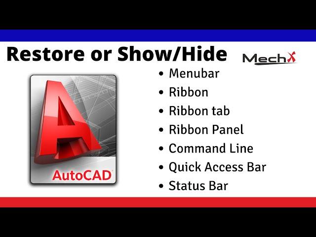 AutoCAD Restore or Show/Hide Menubar , Ribbon , Command line & Status Bar