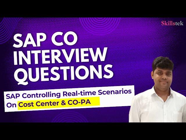 SAP CO Interview Questions | SAP Controlling - Cost Center & CO-PA - SAP FICO Real-Time Scenarios