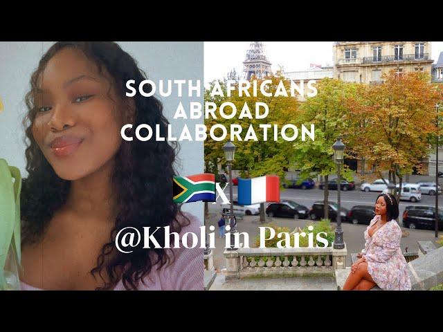 Living in France, Paris  collaboration x Kholi in Paris || Part 1|| SouthAfricansAbroad series