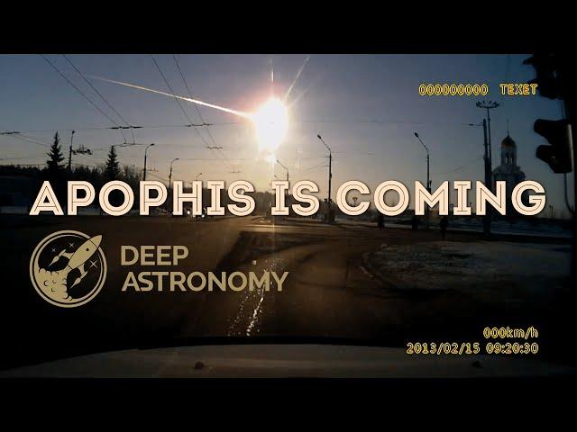 Apophis Asteroid - Apophis is Coming in 2029