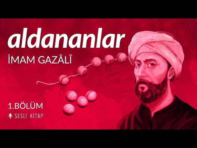 The Deceived - Imam Ghazali - Audiobook Part 1