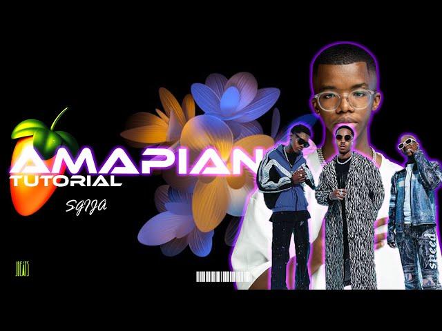 Creating an Amapiano Hit in FL Studio 2023 | Step-by-Step Tutorial Sgija Cook Up