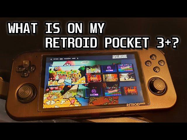 What Is On My Retroid Pocket 3+?