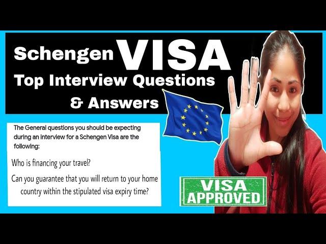 Schengen Visa - Top Interview Questions and Answers