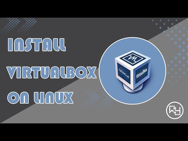 How to install Virtualbox  on Linux Mint, Ubuntu, Other Linux Distributions