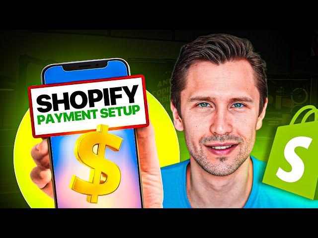 Shopify Payment Setup - How to Set Up Payments on Shopify In 5 Min