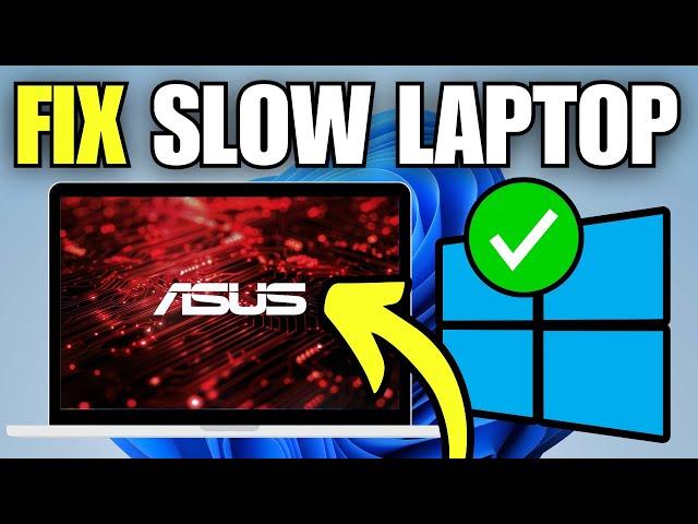 How To Fix Asus Laptop Running Slow (Windows 11)