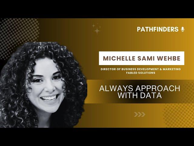 Michelle Sami Wehbe - Research: The Backbone of #Marketing Success | EP 11 | Pathfinders Podcast