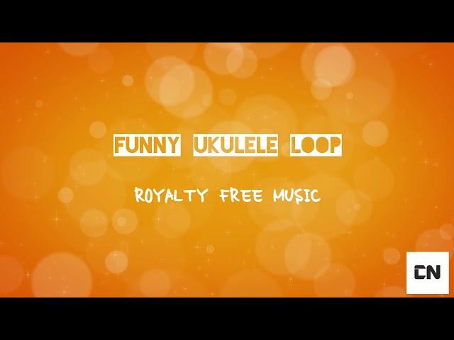 Funny Ukulele Background Music / Loop / No Copyright / 8 seconds