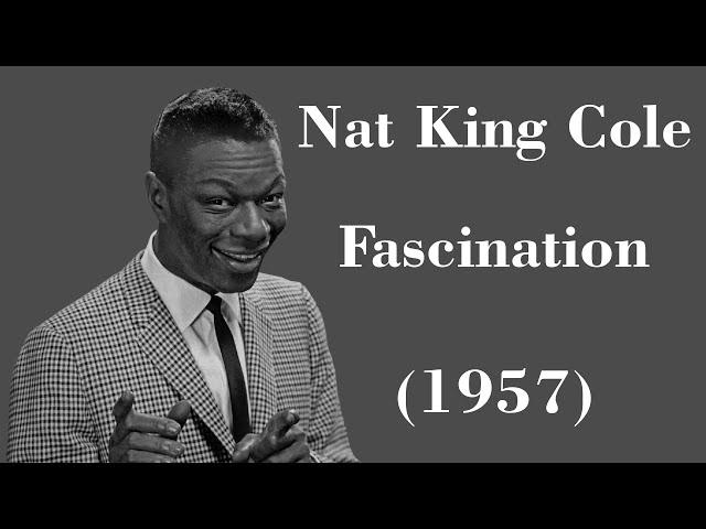 Nat King Cole - Fascination - Legendas EN - PT-BR