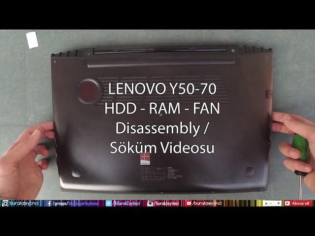 Lenovo Y50-70 Disassembly and Assembly (HDD SSD RAM FAN)