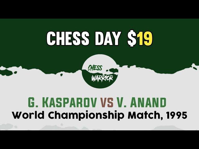 Garry Kasparov vs Viswanathan Anand • World Championship Match, 1995