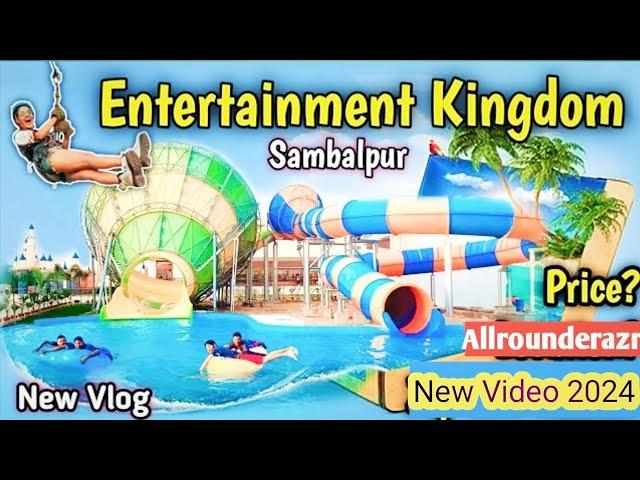 Sambalpur || Entertainment Kingdom || Burla ||Water park|#sambalpurivlog #allrounderazr #sambalpur