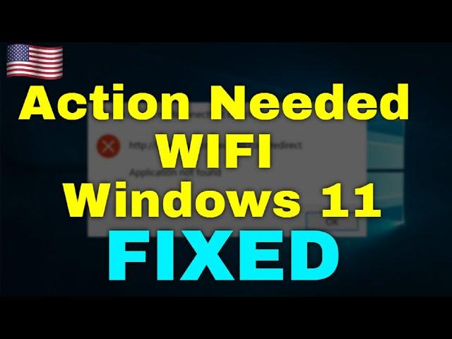 How  to Fix Action Needed WIFI Windows 11