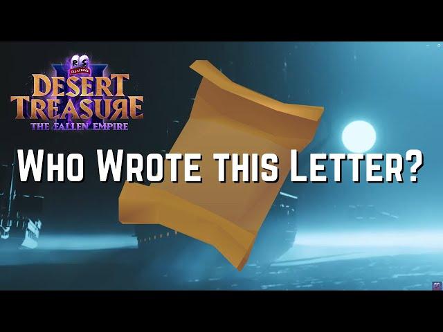 Runescape's New Big Bad Wrote You a Letter (Desert Treasure II)