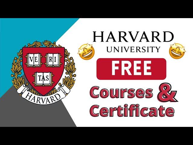 Harvard University Free Online Courses with Free Certificates | Harvard CS50 Certificates for Free