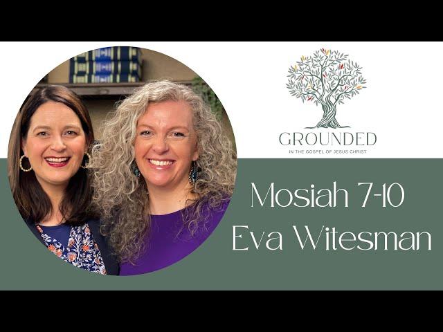 Episode 13 - Mosiah 7-10, Eva Witesman and Barbara Morgan Gardner