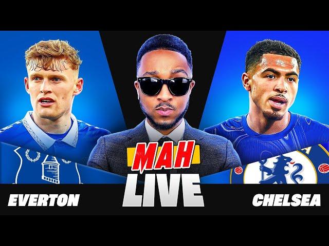 MAH LIVE: EVERTON 0-0 CHELSEA PREMIER LEAGUE WATCH ALONG!