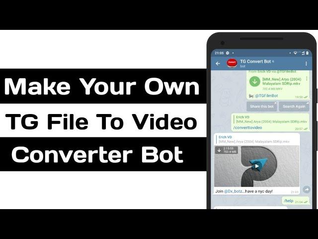 How Make Your Own Telegram File To Video Converter Bot