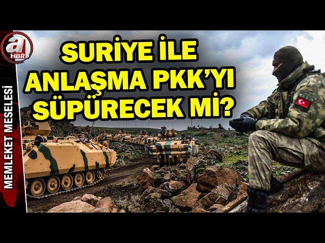 Suriye ile anlaşma PKK'yı süpürecek mi? Esad Türkiye'ye mi geliyor? | A Haber