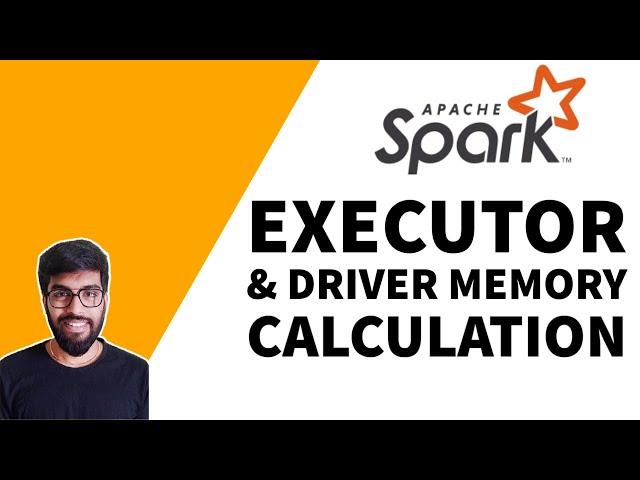 Spark [Executor & Driver] Memory Calculation