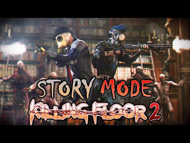 Killing Floor 2 Story Mode | All Objective Cutscenes and Dialogue