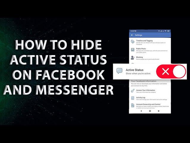 How to hide your active status on Facebook and Messenger to Appear Offline