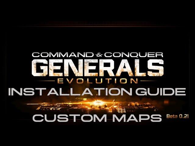 C&C Red Alert 3: Generals Evolution Mod - Custom Maps Installation Guide [EN - ES - FR - AR]