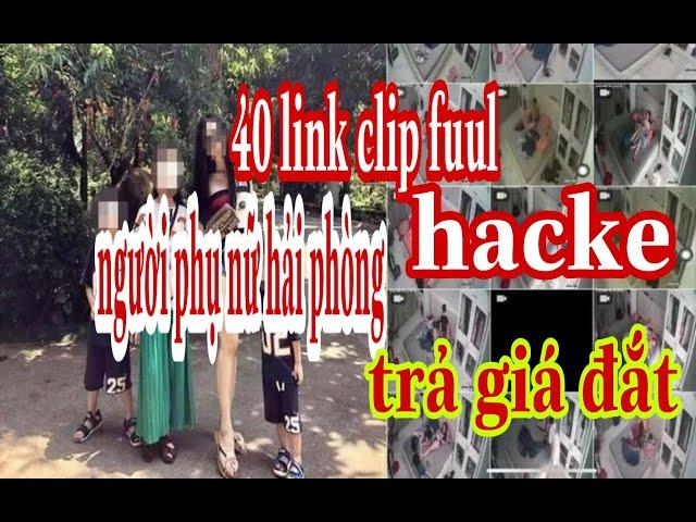 Lộ cilp vũ mai hương hải phòng/40 clip hải phòng/ Cái giá phải trả quá đắt/NTT1985