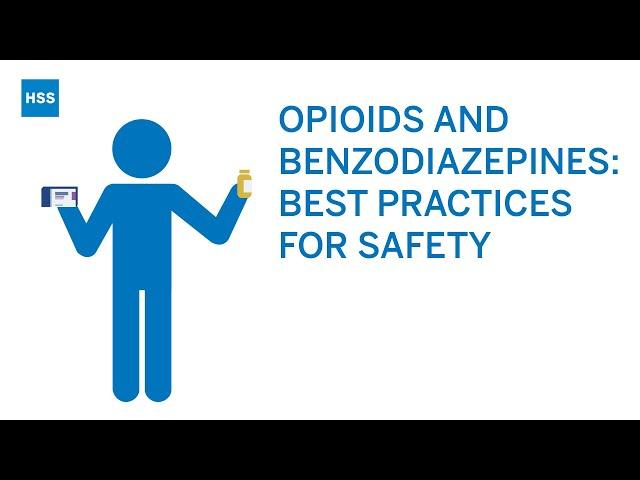 Opioids and Benzodiazepines | Best Practices for Safety