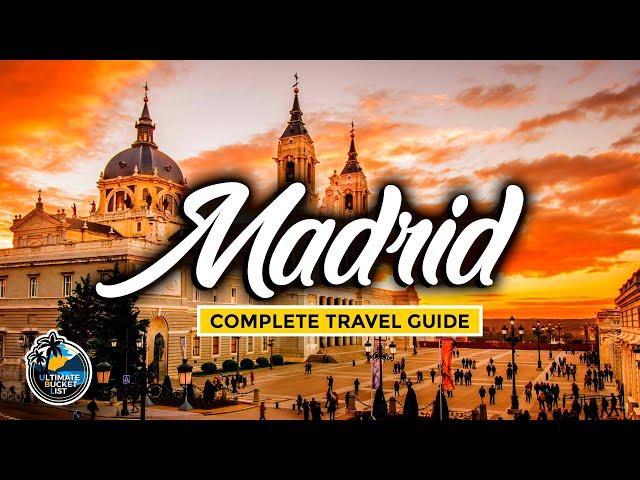 Madrid Travel Guide - Complete Tour & City Guide to Spain's Capital