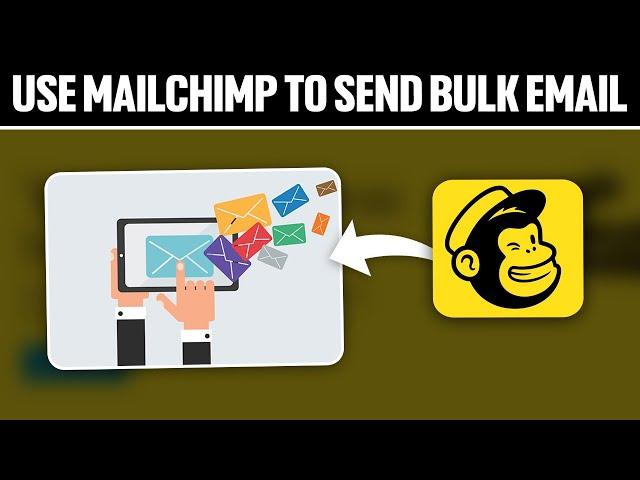 How To Use Mailchimp To Send Bulk Emails 2024! (Full Tutorial)