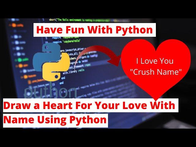 Python Program To Draw A Heart For Your Love | Have Fun with Python