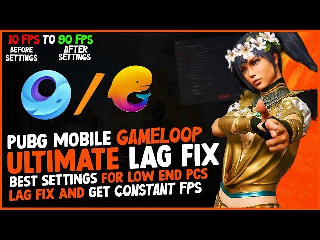 PUBG Mobile Gameloop Emulator Lag Fix | Best Settings For Low End Pc | Constant 60 FPS Settings