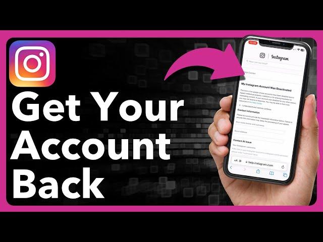 How To Appeal A Ban And Get Your Account Back On Instagram