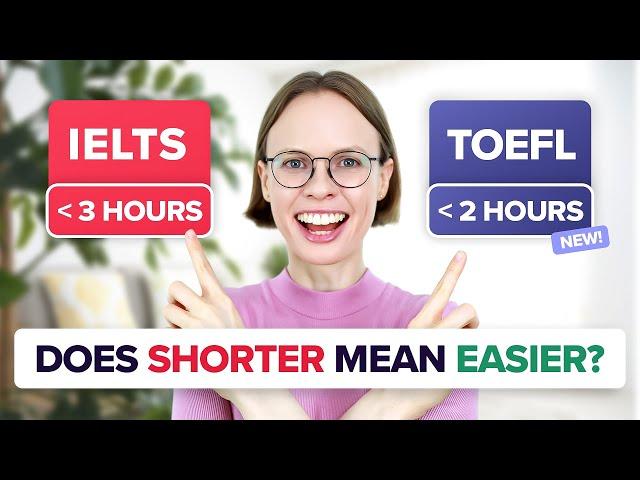 IELTS vs New TOEFL | Which is easier?