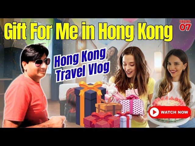 How to travel in Hong Kong | My Birthday Gifts | Hong Kong vlog By Life Of Hashmi