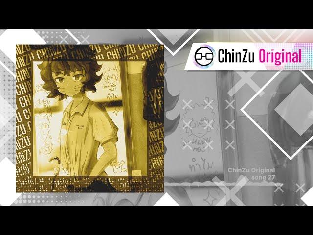 ChinZu - " masterpiece before leaving " 【Original Song 27】| Soft version