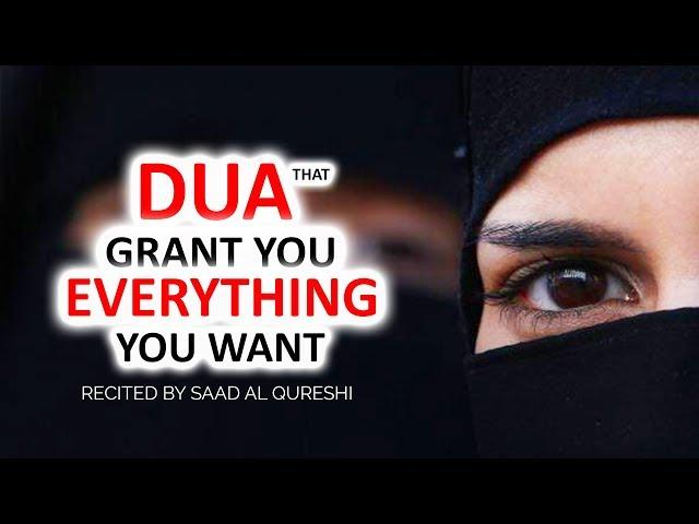 Dua That Grant You Everything You Need &  You Wish Insha Allah  ᴴᴰ - Listen Daily !