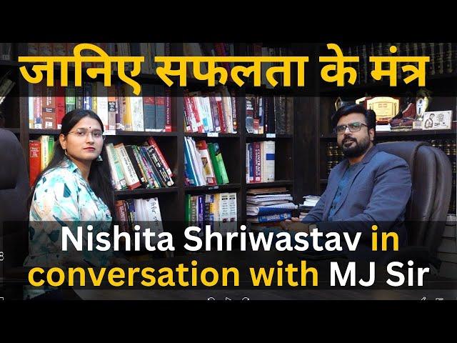 Toppers Talk || Civil Judge Nishita Shrivastawa in conversation with MJ Sir