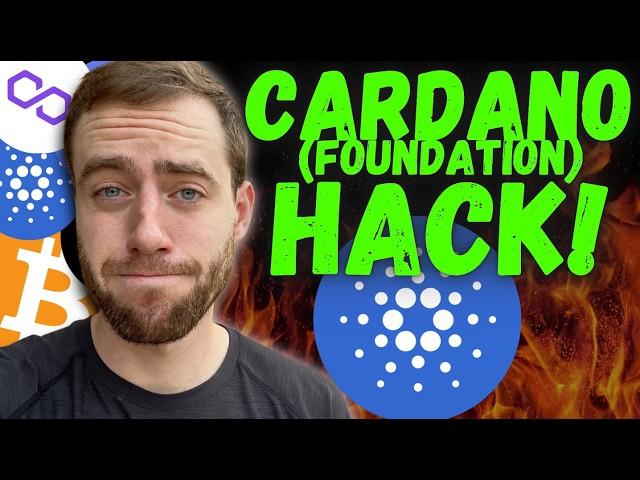 CARDANO FOUNDATION WAS JUST HACKED! (MASSIVE WARNING AS CRYPTO EXPLODES!)