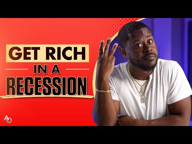 Money Moves That Make People WEALTHY In a Recession (2022) | Anthony ONeal